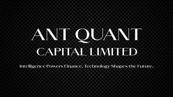 “ANT QUANT CAPITAL LIMITED” Capital institutions